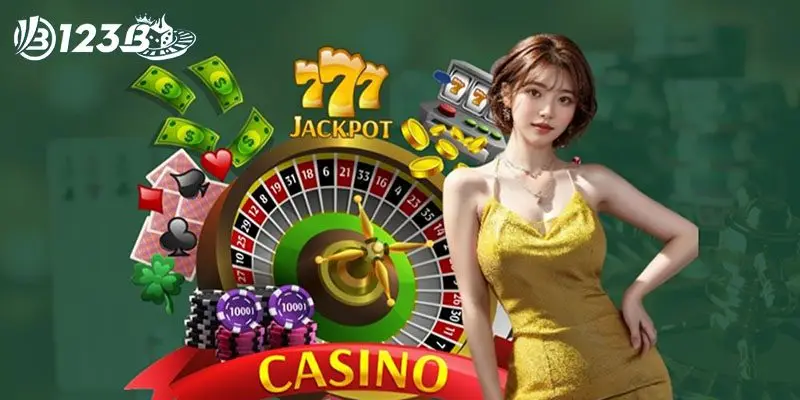 Chính Sách Ưu Đãi Hấp Dẫn Tại Casino 123B